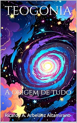 TEOGONIA: A origem de tudo