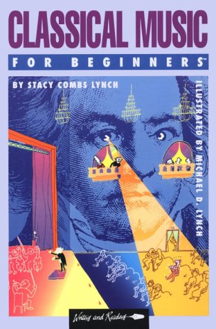 Buy Classical Music for Beginners (A Writers and Readers Documentary Comic Book ; 66) — BookShops.in