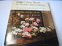 Ilford Colour Book of Flower Decoration B0013V33WC Book Cover