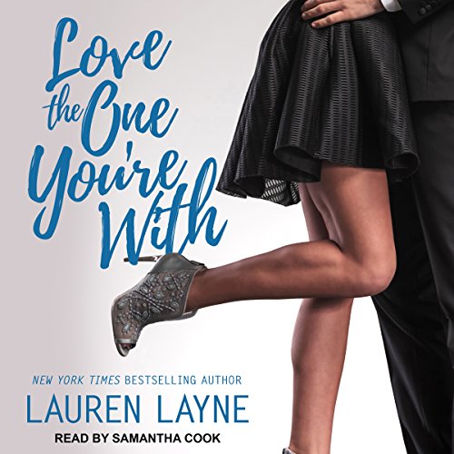 Amazon Com Love The One You Re With Sex Love Stiletto Series Book 2 Audible Audio Edition Lauren Layne Samantha Cook Tantor Audio Audible Audiobooks Amazon Com Love The One You Re With Sex Love Stiletto Series Book 2 Audible Audio Edition Lauren Layne Samantha Cook Tantor Audio Audible Audiobooks
