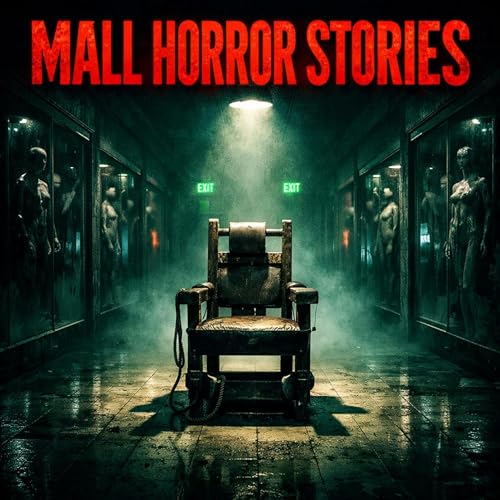 6 Most Disturbing TRUE Mall Horror Stories That Will Make You Watch Everyone Around You Podcast Por  arte de portada