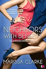 Neighbors With Benefits (Anderson Brothers series Book 2)