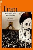 Iran Between Two Revolutions (Princeton Studies on the Near East)