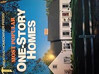 Most Popular One-Story Homes: 470 Designs to Suit a Range of Styles and Budgets 1880029332 Book Cover