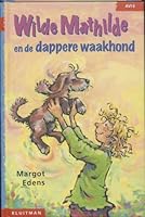 WILDE MATHILDE EN DE DAPPERE WAAKHOND 9020648284 Book Cover