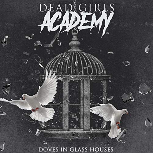 Doves in Glass Houses de Dead Girls Academy en Amazon Music Unlimited