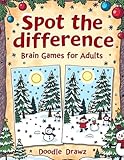 Spot the Difference - Brain Games for Adults (eBook): Picture Book with 120+ Pages of Activities for Memory, Focus & Cognitive Skills Enhancement | Christmas, New Year Holidays Year round fun