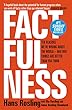 セール中のKindle本30：Factfulness: Ten Reasons We're Wrong About The World - And Why Things Are Better Than You Think (English Edition)