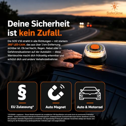 Safeglow® Warnleuchte V16 Notlicht 2026 IDIADA Zulassung Nr. PC21020060 - Warndreieck - Pannendreieck - EU Zulassung - für Auto & Motorrad