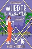 Murder in Manhattan: An utterly gripping Golden Age cozy murder mystery (A Lady Eleanor Swift Mystery Book 14)