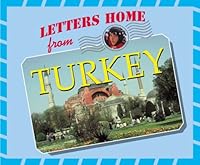 Letters Home From - Turkey (Letters Home From) 1567114156 Book Cover
