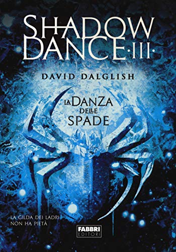 La Danza Delle Spade. Shadowdance (Vol. 3)