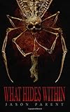 What Hides Within