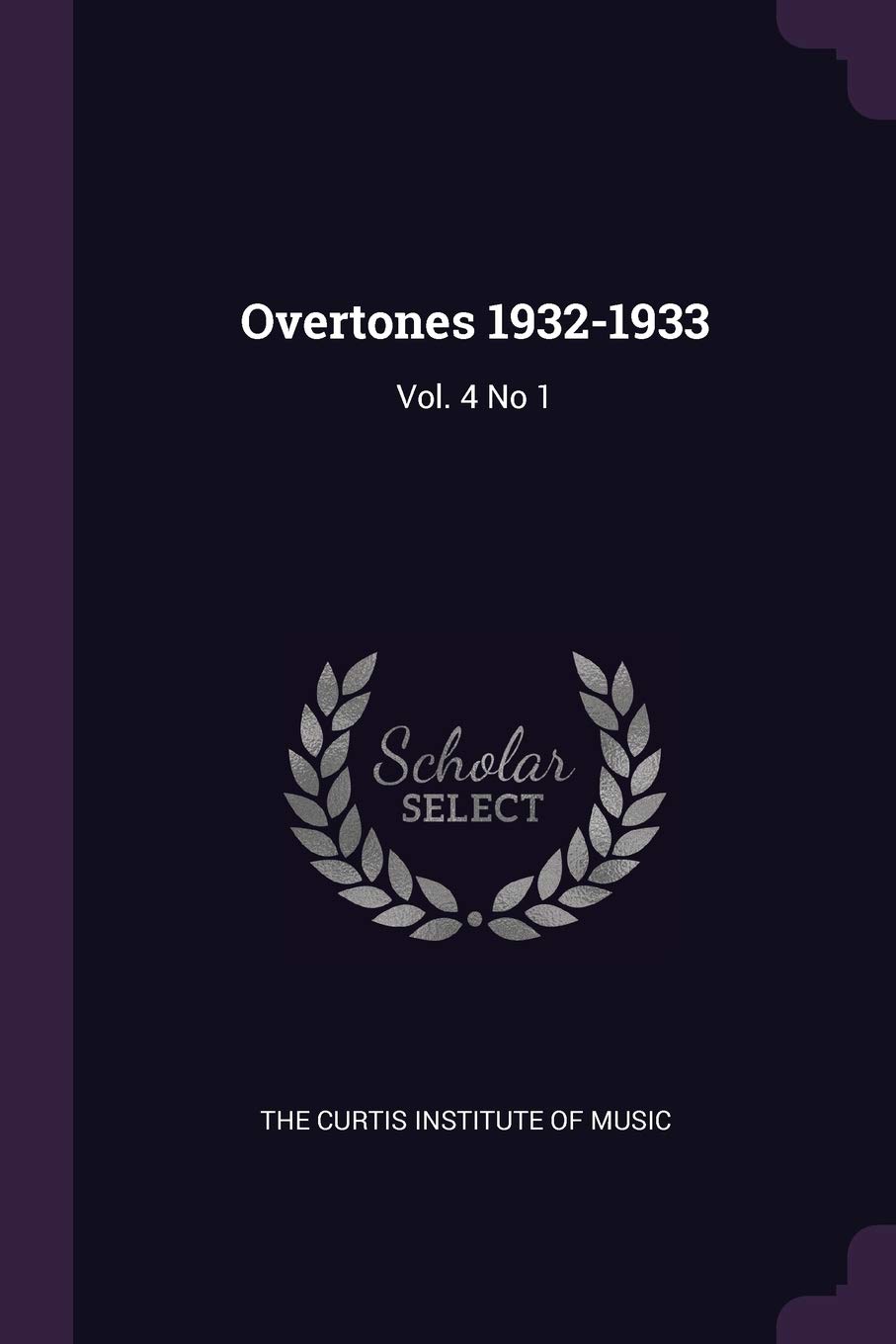 Overtones 1932-1933: Vol. 4 No 1