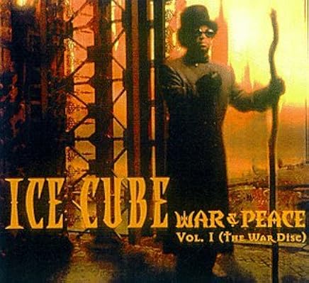 Ice Cube War Peace Vol 1 The War Disc Explicit Lyrics