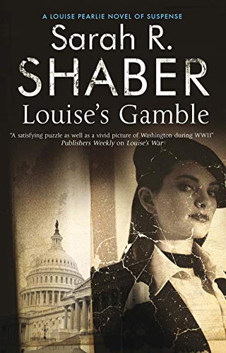 Louise's Gamble (A Louise Pearlie Mystery Book 2)