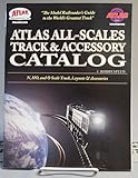 Atlas All Scale Track/Accessory Catalog N HO O ATL104