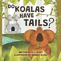 Do Koalas Have Tails? 1736896008 Book Cover