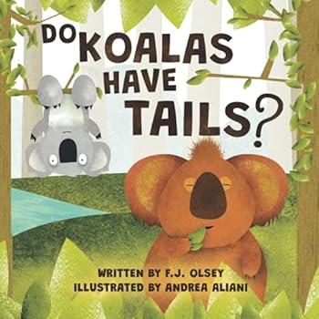 Paperback Do Koalas Have Tails? Book