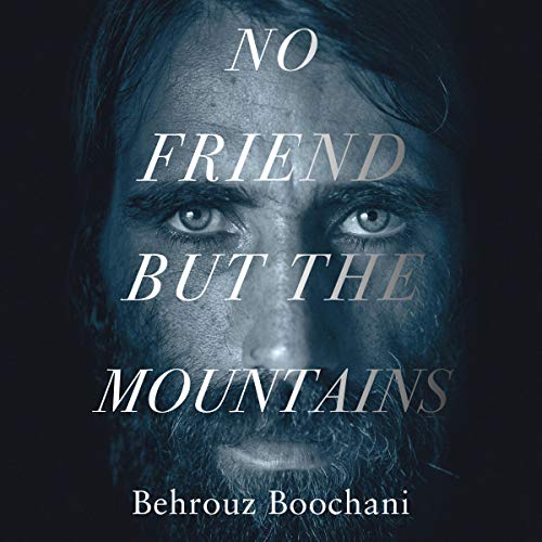 No Friend but the Mountains by Behrouz Boochani, Dr Omid Tofighian episode artwork