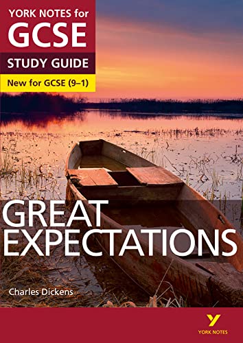 Pearson Education Limited Great Expectations STUDY GUIDE: York Notes for GCSE (9-1): - everything you need to catch up, study and prepare for 2022 and 2023 assessments and exams