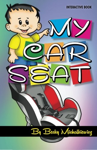My Car Seat: Interactive Book