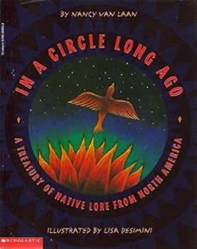 Paperback IN A CIRCLE LONG AGO: A Treasury of Native Lore from North America Book