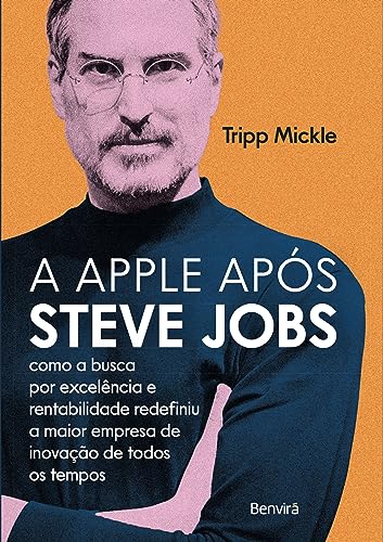 A Apple Após Steve Jobs - 1ª e...