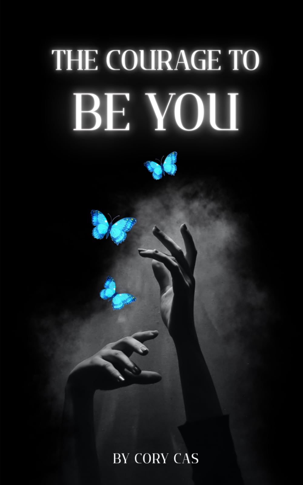 The Courage to Be You: An Honest Conversation with the Woman You Really Are