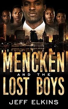 Mencken and the Lost Boys - Book #3 of the Defense of Reality
