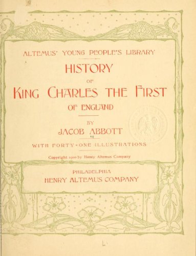 History of King Charles the First of England (Altemus' Young People's ...