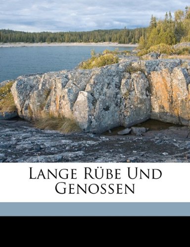 Lange Rube Und Genossen