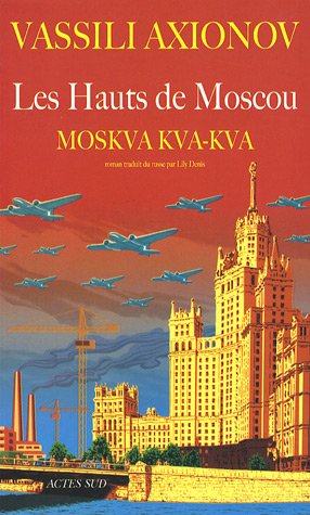Télécharger Les Hauts de Moscou : Moskva, kva, kva PDF Ebook En Ligne