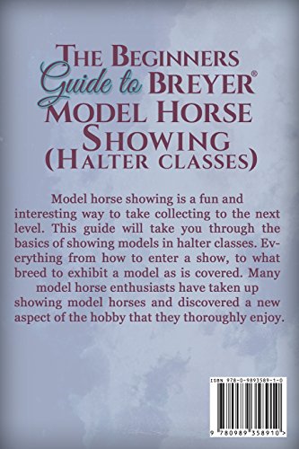 Beginners Guide to Breyer Model Horse Showing (Halter Classes) - Image 2