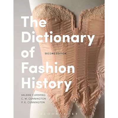 The Dictionary of Fashion History