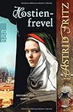 Hostienfrevel (Serafina, Band 2) - Astrid Fritz