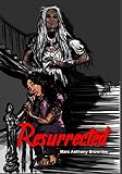 Resurrected