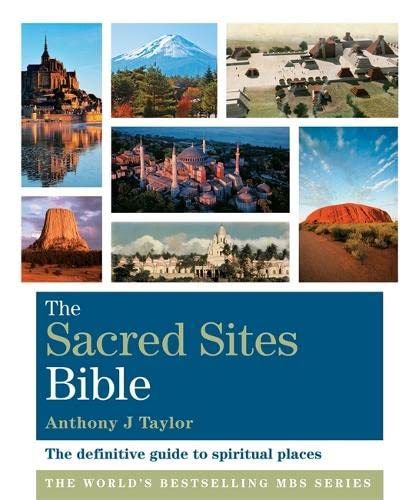The Sacred Sites Bible: Godsfield Bibles (Godsfield Bible Series)