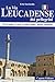 La Via Leucadense Dei Pellegrini. Da Brindisi E Lecce A Leuca Lungo L'antico Cammino - 3