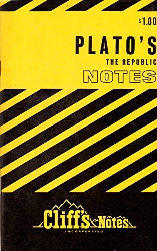 Notes on Plato's "Republic" (Cliffs notes) view 2