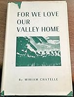 For we love our Valley home B0007EGBSY Book Cover