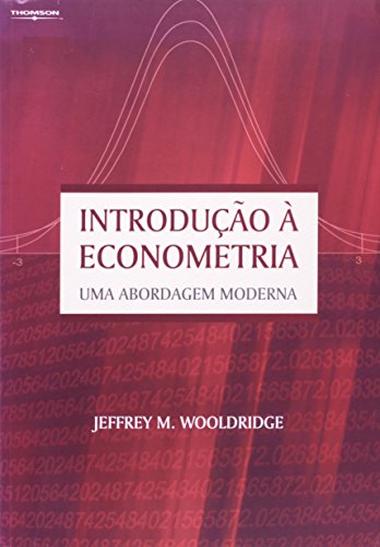 INTRODUÇÃO ECONOMETRIA: UMA ABORDAGEM MODERNA [Portuguese_brazilian] 8522104212 Book Cover