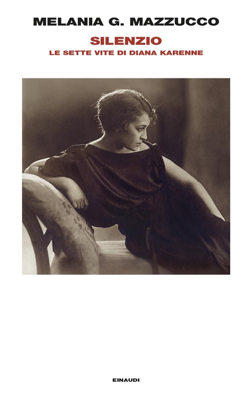 Silenzio. Le sette vite di Diana Karenne (Supercoralli)