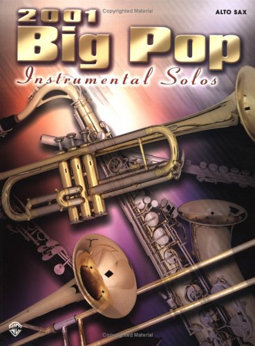 2001 Big Pop Instrumental Solos, Alto Saxophone
