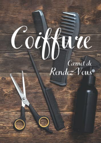 Carnet de Rendez-Vous coiffure: agenda pour noter vos RDV pendant 52 semaines | intervalle de 15 minutes | 8h à 21h | liste fournisseurs, employés | format A4
