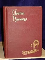 Christian Hymnways: A Collection Of Hymns And Worship Materials For The Church School, For Youth, And Other Kindred Groups B000J3JGE4 Book Cover