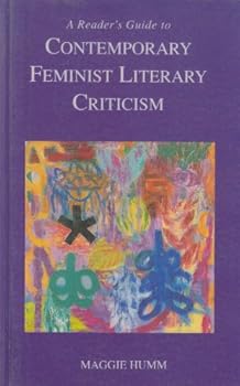 Paperback A Reader's Guide to Contemporary Feminist Literary Criticism Book