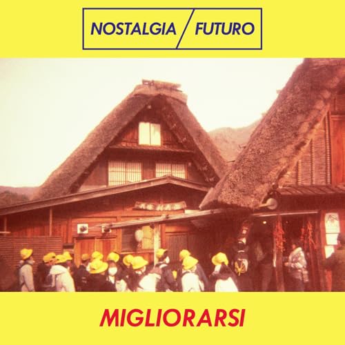 Nostalgia/Futuro