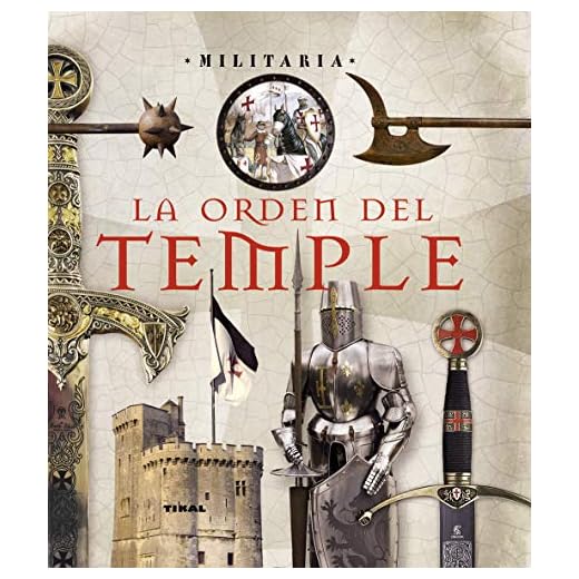 La Orden Del Temple (Militaria)
