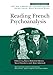 Reading French Psychoanalysis (New Library of Psychoanalysis Teaching Series)